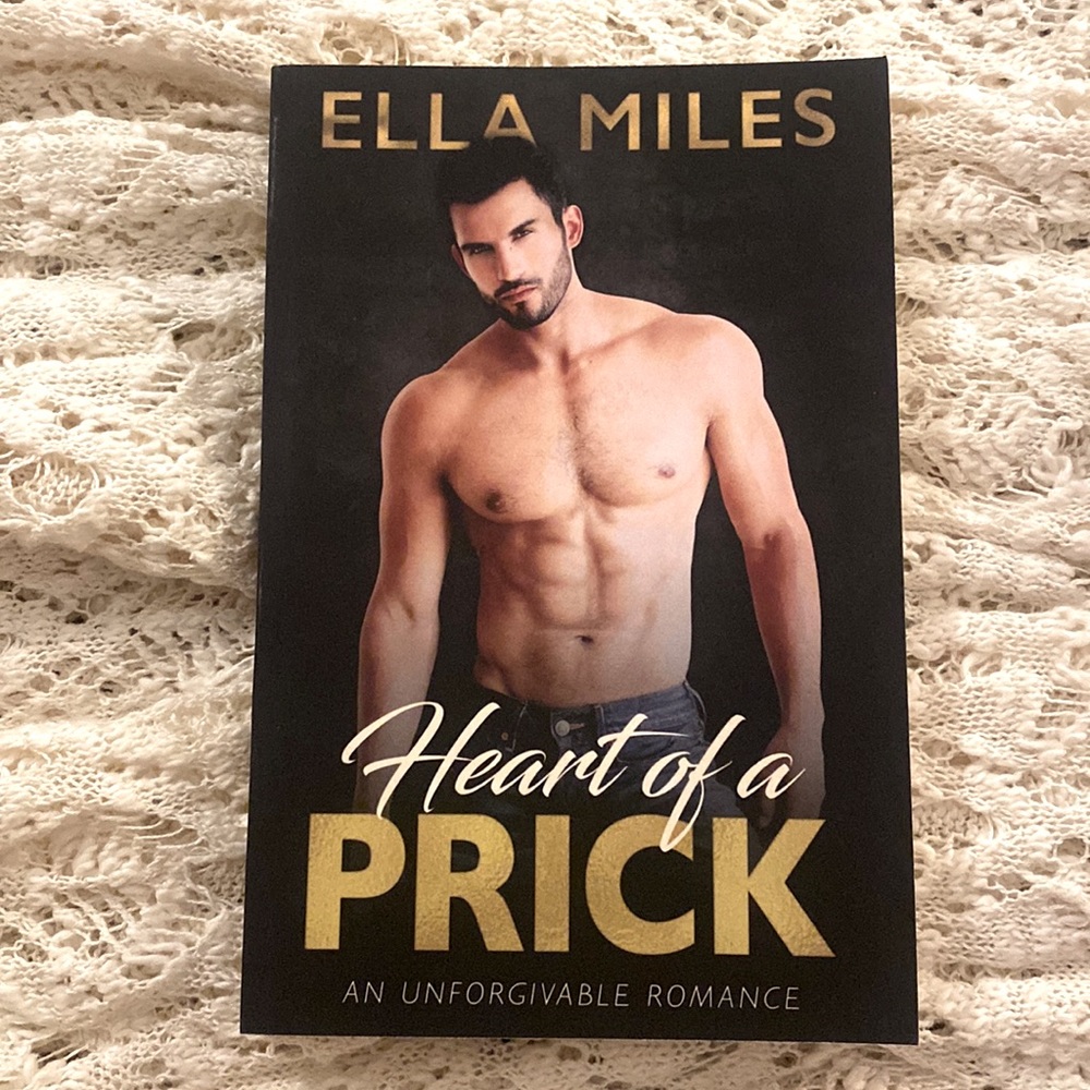 Heart of a Prick by Ella Miles